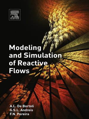 cover image of Modeling and Simulation of Reactive Flows